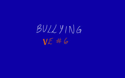 Bullying – VE 6