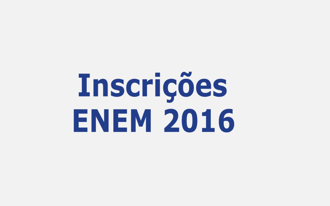 Inscrições ENEM 2016